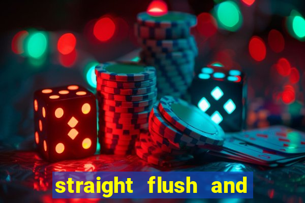 straight flush and royal flush